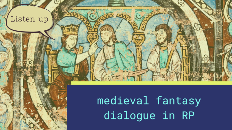 How to use medieval fantasy language in RP