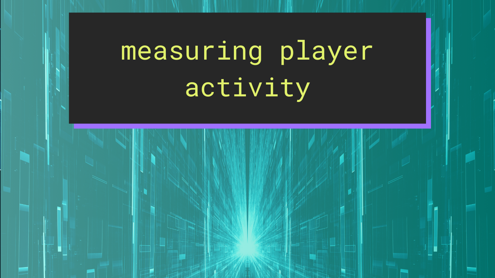 Measuring Computer Games How to Measure Player Activity in Text Games - Writing Games