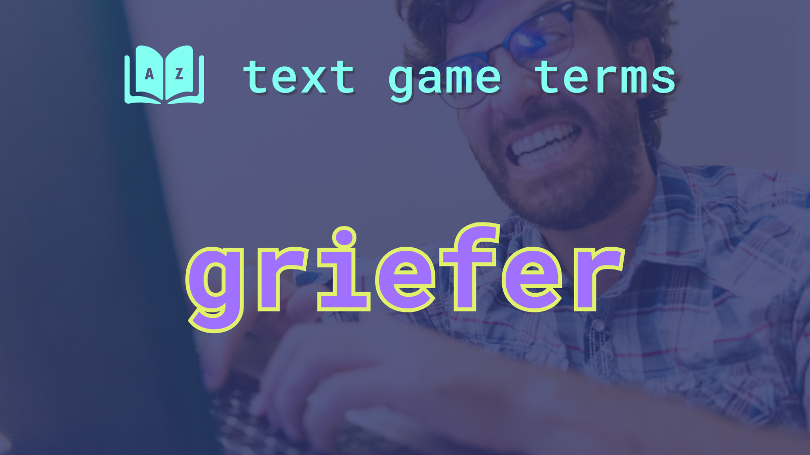 Griefer