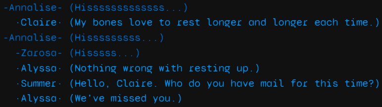 Annalise: (Hisssssss...)
Claire: (My bones love to rest longer and longer each time.)