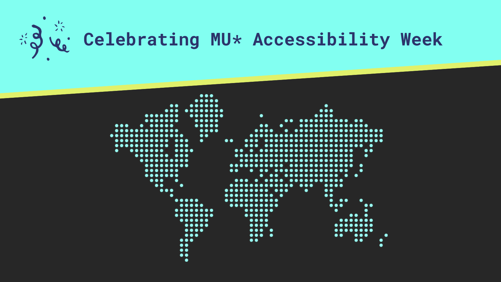 MU* Accessibility Week: 6 ways to take part