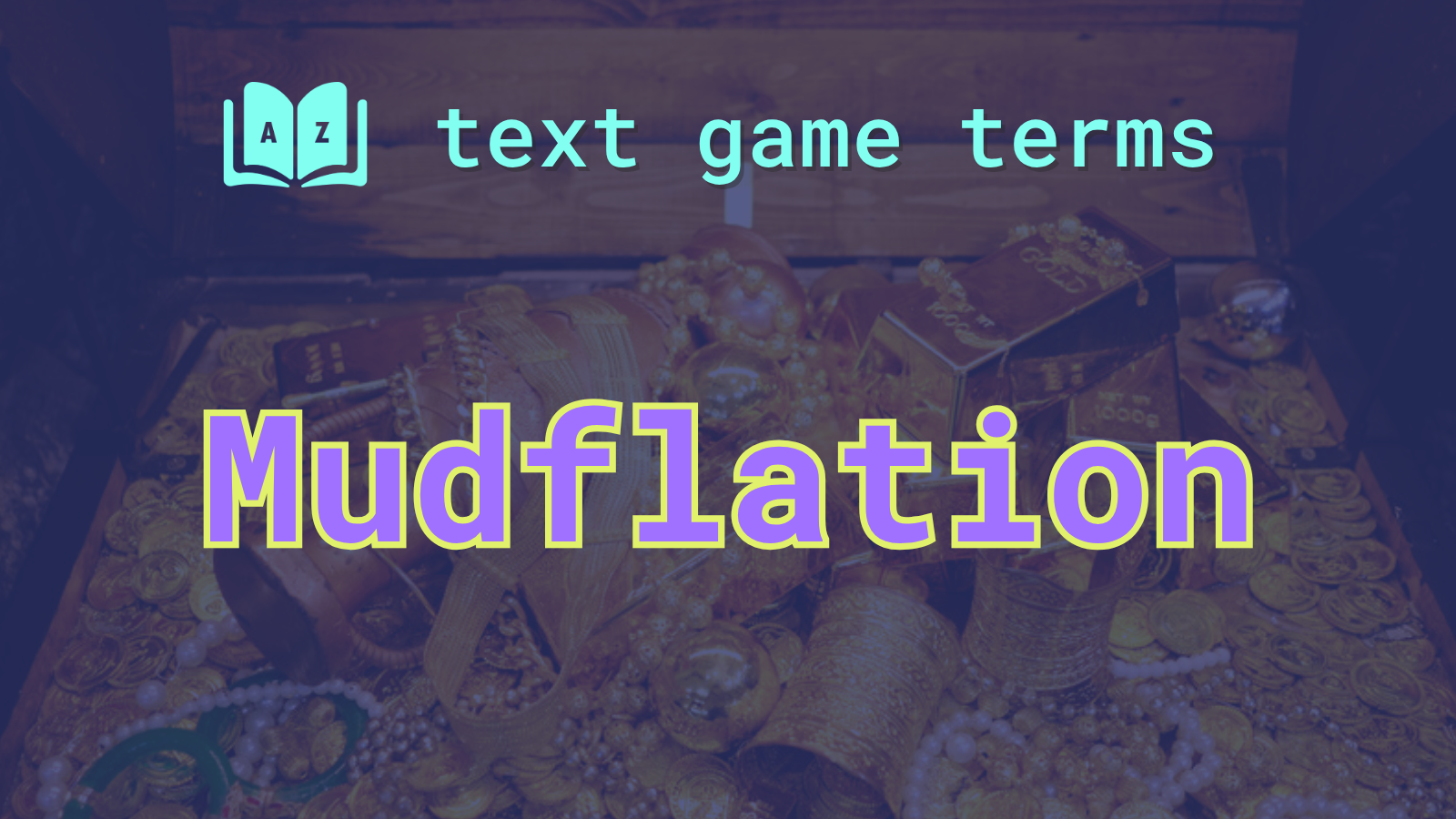 Mudflation