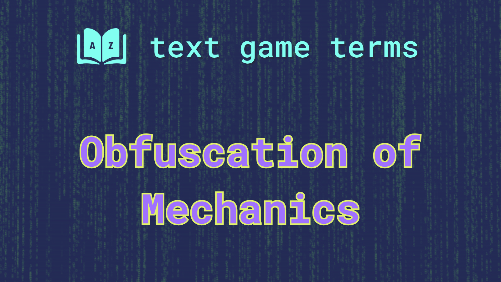 Obfuscation of Mechanics